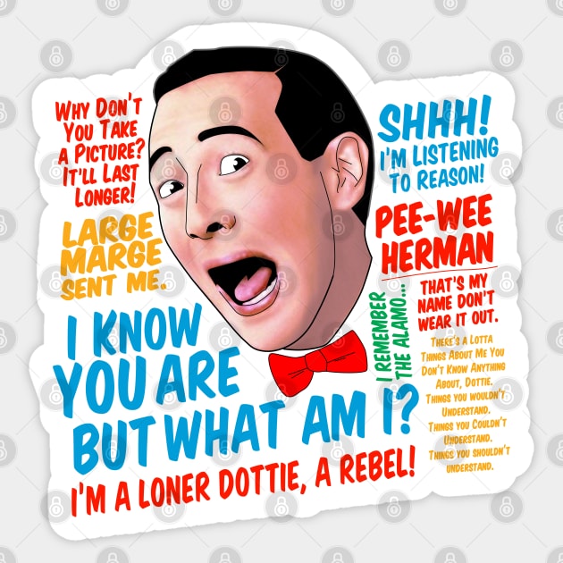 Pee-Wee Herman Quotes Sticker by CoolDojoBro
